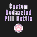 Custom Bedazzled Pill Bottle